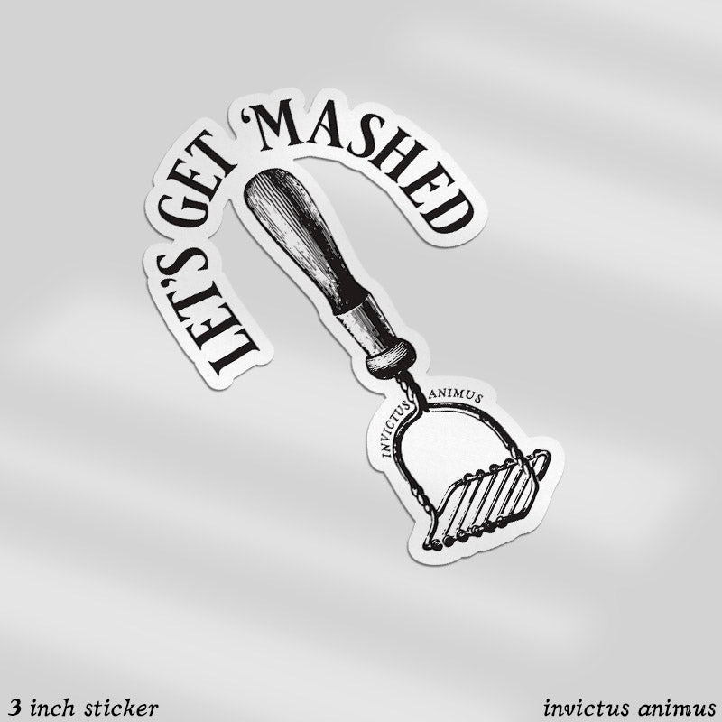 Let's Get Mashed - Potato Masher - Vinyl Sticker